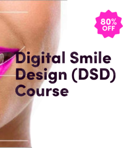 Digital Smile Design (DSD) Course