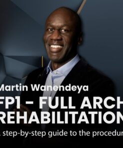 FP1 – Full Arch Rehabilitation: Step-by-Step Procedure