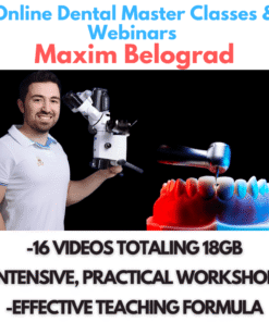 Online Dental Master Classes & Webinars – Maxim Belograd