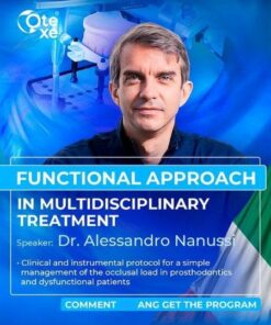 Functional Approach in Multidisciplinary Treatment (Occlusal Dysfunction)