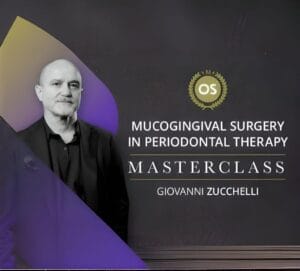 Zucchelli Masterclass 2024 (Mucogingival Surgery in Periodontal Therapy)