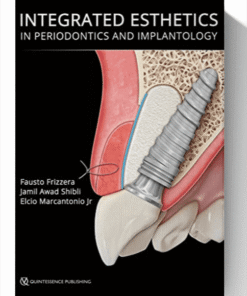 Integrated Esthetics in Periodontics and Implantology 1st Edition