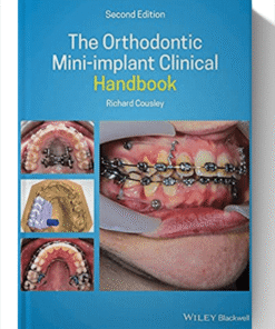 The Orthodontic Mini-implant Clinical Handbook 2nd Edition