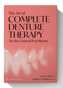 The Art of Complete Denture Therapy for the General Practitioner